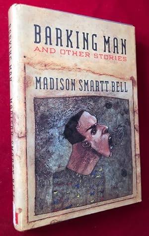Barking Man and Other Stories (SIGNED 1ST PRINTING)
