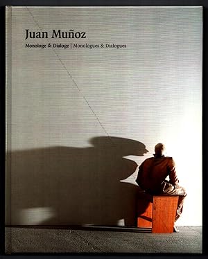Juan MUNOZ. Monologe & Dialoge / Monologues & Dialogues.