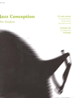 JAZZ CONCEPTION - Trumpet: 21 Solo Etudes for Jazz Phrasing, Interpretation, and Improvisation (E...