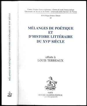 Mélanges de poétique et d'histoire littéraire du XVIe siècle offerts à Louis Terreaux