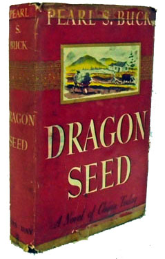 Dragon Seed: A Novel of China Today