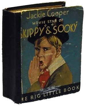 The Story of Jackie Cooper: Movie Star of Skippy & Sooky. Big Little Book. #W714