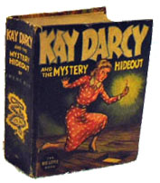 Kay Darcy and the Mystery Hideout. Little Big Book. #1411