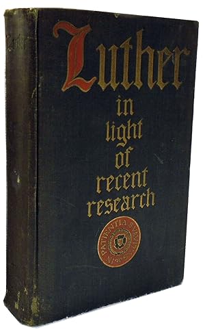 Luther: in Light of Recent Research