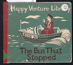 Happy Venture Library - Book 26 - The Bus That Stopped