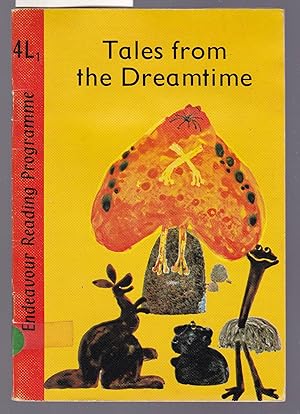 Tales from the Dreamtime - Endeavour Reading Programme Book 4L1
