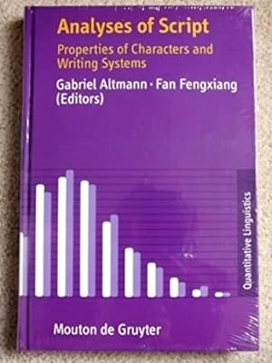 Analyses of Script: Properties of Characters and Writing Systems (Quantitative Linguistics) (Quan...