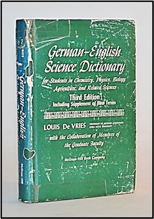 German-English Science Dictionary for Students in Chemistry, Physics, Biology, Agriculture, and R...