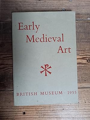 Early Medieval Art in the British Museum