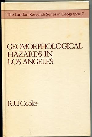 Geomorphological Hazards in Los Angeles: A Study of Slope and Sediment Problems in a Metropolitan...