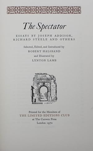The Spectator, essays by Joseph Addison, Richard Steele and Others. Selected, Edited, and Introdu...