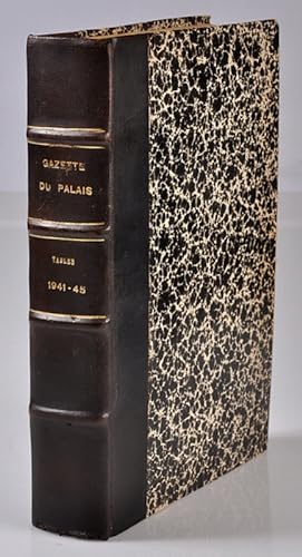 Gazette du Palais - Douzième table alphabétique de cinq années et répertoire universel de la juri...