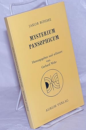 Mysterium Pansophicum; Theosophisch-pansophische Schriften. Herausgegeben und kommentiert von Ger...