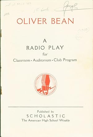 Oliver Bean: A Radio Play for Classroom, Auditorium, Club Program