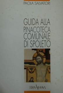 Guida alla Pinacoteca Comunale di Spoleto.