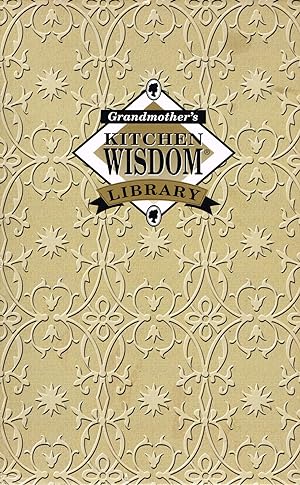 Grandmother's Kitchen Wisdom Library : 4 Book Set :