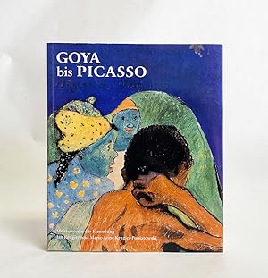 Goya bis Picasso: Meisterwerke der Sammlung Jan Krugier und Marie-Anne Krugier-Poniatowski