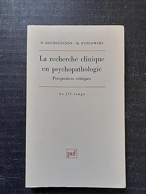 La recherche clinique en psychopathologie - Perspectives critiques