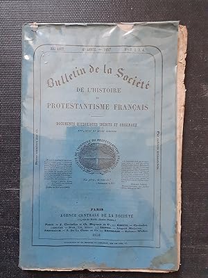 Bulletin de la Société de l'histoire du protestantisme français - Documents historiques inédits e...
