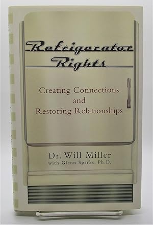 Refrigerator Rights: Creating Connections and Restoring Relationships