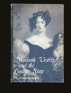 Madame Vestris and the London Stage ( Only Signed Copy)