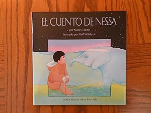 El Cuento De Nessa (Nessa's Story) Spanish Language Edition