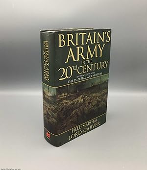 Britain's Army in the 20th Century (1st edition hardback)