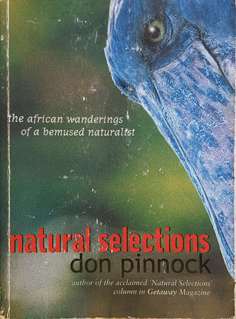 Natural Selections: The African Wanderings of a Bemused Naturalist