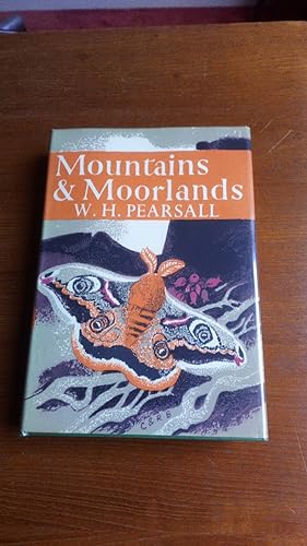 Mountains & Moorlands ('The New Naturalist' Series, No. 11)