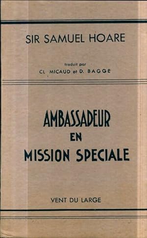 Ambassadeur en mission sp?ciale en Espagne - Samuel Hoare