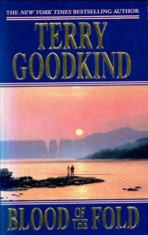 Blood of the fold - Terry Goodkind