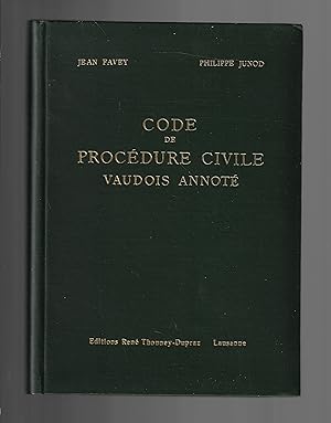 Code de procédure civile : Vaudois annoté