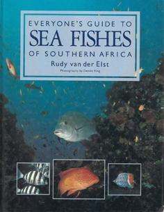 Everyone's Guide to the Sea Fishes of Southern Africa
