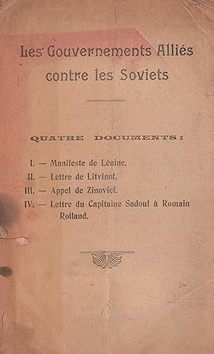 Les Gouvernements Alliés contre les Soviets. Quatre documents.