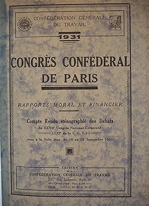 Congrès Confédéral de Paris 1931. Compte rendu sténographié des débats.