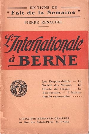 L'Internationale à Berne. Faits et documents.