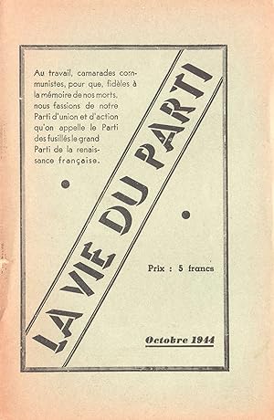 La Vie du Parti. Octobre 1944.