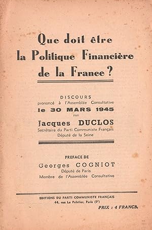 Que doit être la politique financière de la France ?