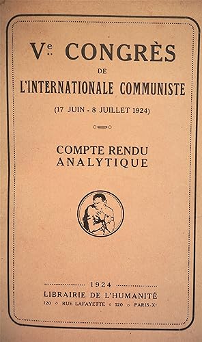 Ve Congrès (17 juin - 8 juillet 1924). Compte rendu analytique