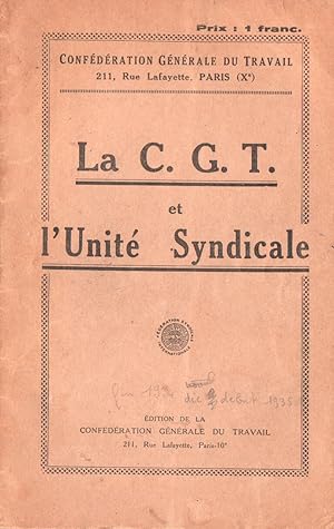 La C.G.T. et l'Unité syndicale