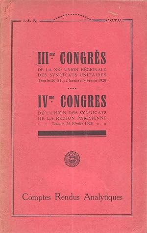 IIIme Congrès de la XXe Union Régionale des Syndicats Unitaires - IVme Congrès de l'Union des Syn...