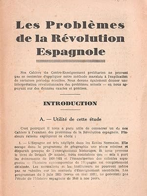 Les Problèmes de la Révolution Espagnole. Cahiers du contre-enseignement prolétarien. 1e année - ...