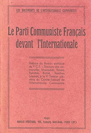 Le Parti Communiste Français devant l'Internationale