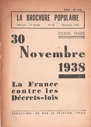30 novembre 1938, la France contre les décrets-lois.