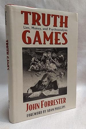 Truth Games: Lies, Money, and Psychoanalysis