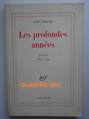 Les Profondes Années Journal 1939-1945