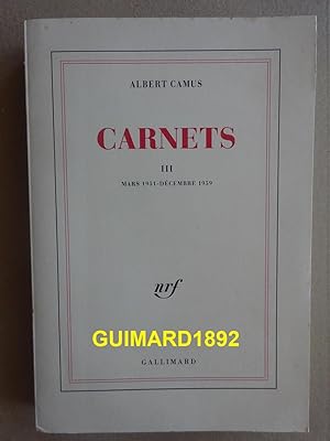 Carnets III Mars 1951-décembre 1959