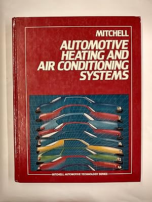 Mitchell Automotive Heating and Air Conditioning Systems (Mitchell Automotive Technology Series)