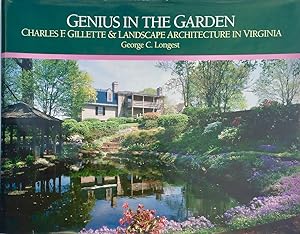 Genius in the Garden: Charles F. Gillette and Landscape Architecture in Virginia