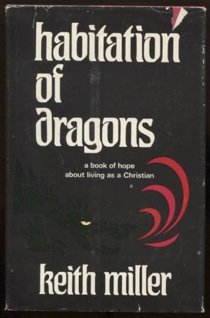 Habitation of Dragons : a book of hope about living as a Christian